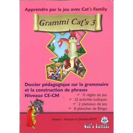 Grammi Cat's III, dossier pédagogique Cycle 3 Grammi Cat's III, dossier pédagogique Cycle 3