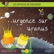 Stellablabla - Urgence sur Uranus
