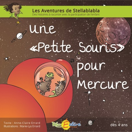 Stellablabla - Une petite souris pour Mercure Stellablabla - Une petite souris pour Mercure