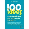 100 idées pour enseigner les habiletés sociales