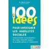 100 idées pour enseigner les habiletés sociales