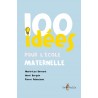 100 idées pour l’école maternelle