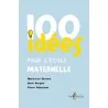 100 idées pour l’école maternelle