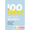 100 idées pour l’école maternelle