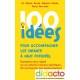 100 idées pour accompagner un enfant à haut potentiel