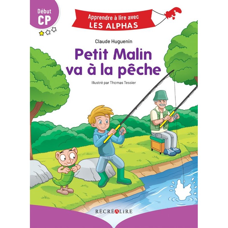 Petit Malin Va A La Peche Album Avec Des Sons Simples Pour Les Enfants Qui Commencent A Lire