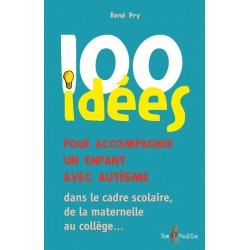 100 idées pour accompagner...