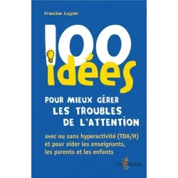 100 idées pour mieux gérer...
