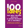 100 idées pour mieux discerner difficultés et besoins spécifiques dès la maternelle