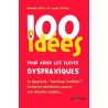 100 idées pour aider les élèves dyspraxiques