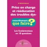 Prise en charge et rééducation des troubles dys-