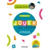 Jouer en classe, le guide pratique de Monsieur Mathieu, Cycle 3