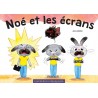 Noé et les écrans