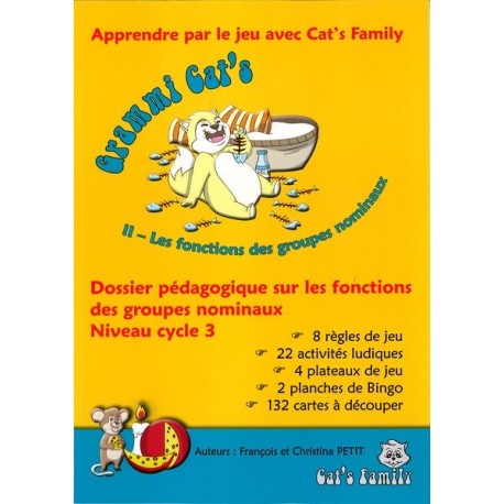 Grammi Cat’s II, dossier fonction groupes nominaux Grammi Cat’s II, dossier fonction groupes nominaux