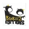 Bankiiiz Editions