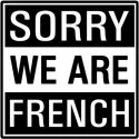 Sorry we are french