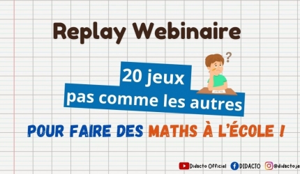 Replay Webinaire : 20 jeux pas comme les autres pour faire des maths à l'école !